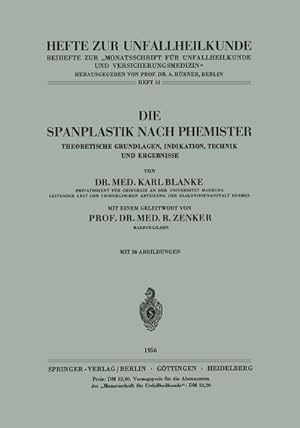 Seller image for Die Spanplastik nach Phemister : Theoretische Grundlagen, Indikation, Technik und Ergebnisse for sale by AHA-BUCH GmbH