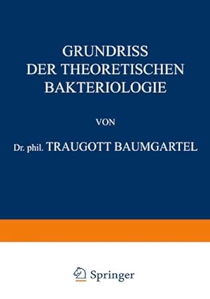 Imagen del vendedor de Grundriss der Theoretischen Bakteriologie a la venta por AHA-BUCH GmbH