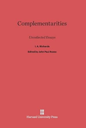 Seller image for Complementarities : Uncollected Essays for sale by AHA-BUCH GmbH