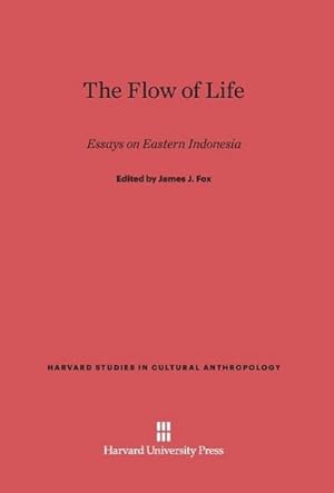 Imagen del vendedor de The Flow of Life : Essays on Eastern Indonesia a la venta por AHA-BUCH GmbH