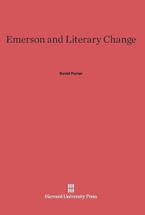 Seller image for Emerson and Literary Change for sale by AHA-BUCH GmbH