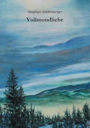 Image du vendeur pour Vollmondliebe mis en vente par AHA-BUCH GmbH