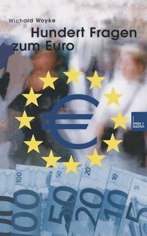 Immagine del venditore per Hundert Fragen und Antworten zum Euro venduto da AHA-BUCH GmbH