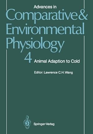 Bild des Verkufers fr Advances in Comparative and Environmental Physiology : Animal Adaptation to Cold zum Verkauf von AHA-BUCH GmbH