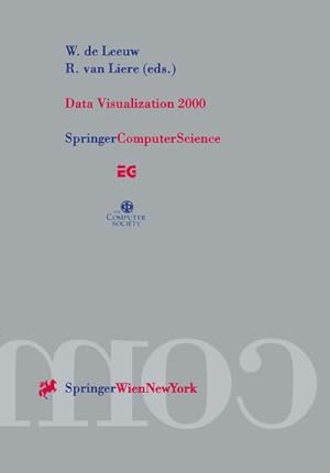 Seller image for Data Visualization 2000 : Proceedings of the Joint EUROGRAPHICS and IEEE TCVG Symposium on Visualization in Amsterdam, The Netherlands, May 2930, 2000 for sale by AHA-BUCH GmbH