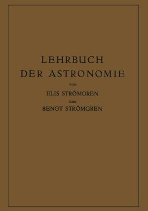 Bild des Verkufers fr Lehrbuch der Astronomie zum Verkauf von AHA-BUCH GmbH