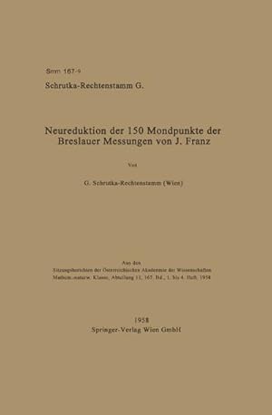 Seller image for Neureduktion der 150 Mondpunkte der Breslauer Messungen von J. Franz for sale by AHA-BUCH GmbH