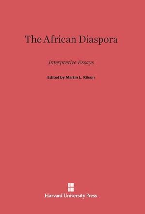 Immagine del venditore per The African Diaspora : Interpretive Essays venduto da AHA-BUCH GmbH