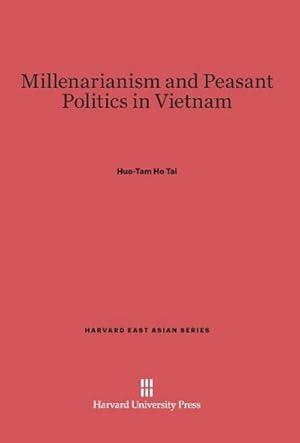 Bild des Verkufers fr Millenarianism and Peasant Politics in Vietnam zum Verkauf von AHA-BUCH GmbH