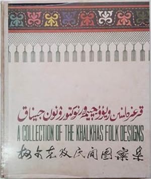 Imagen del vendedor de Collection of the Khalkhas Folk Designs, A a la venta por SEATE BOOKS