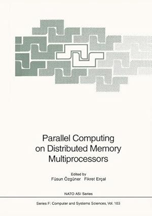 Bild des Verkufers fr Parallel Computing on Distributed Memory Multiprocessors zum Verkauf von AHA-BUCH GmbH