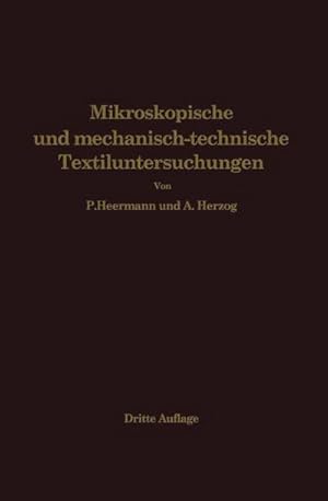 Bild des Verkufers fr Mikroskopische und mechanisch-technische Textiluntersuchungen zum Verkauf von AHA-BUCH GmbH