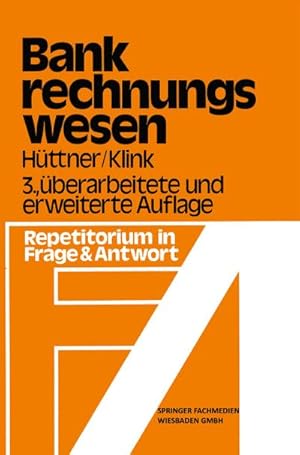 Seller image for Bank-Rechnungswesen : Repetitorium in Frage und Antwort for sale by AHA-BUCH GmbH