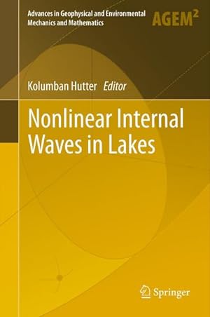 Bild des Verkufers fr Nonlinear Internal Waves in Lakes zum Verkauf von AHA-BUCH GmbH