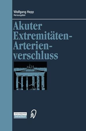 Bild des Verkufers fr Akuter Extremitten-Arterienverschluss zum Verkauf von AHA-BUCH GmbH