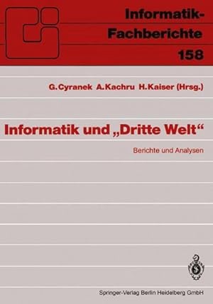 Bild des Verkufers fr Informatik und Dritte Welt : Berichte und Analysen zum Verkauf von AHA-BUCH GmbH