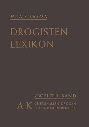 Bild des Verkufers fr Chemikalien, Drogen, wichtige physikalische Begriffe in lexikalischer Ordnung : AK zum Verkauf von AHA-BUCH GmbH