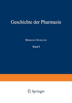Bild des Verkufers fr Geschichte der Pharmazie zum Verkauf von AHA-BUCH GmbH