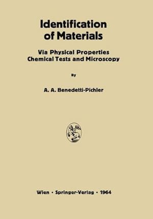 Seller image for Identification of Materials : Via Physical Properties Chemical Tests and Microscopy for sale by AHA-BUCH GmbH