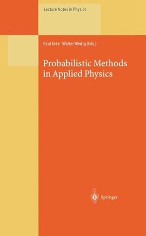 Bild des Verkufers fr Probabilistic Methods in Applied Physics zum Verkauf von AHA-BUCH GmbH