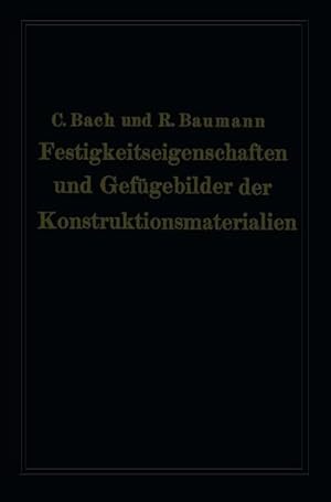 Seller image for Festigkeitseigenschaften und Gefgebilder der Konstruktionsmaterialien for sale by AHA-BUCH GmbH