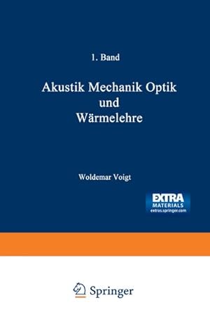 Bild des Verkufers fr Wilhelm Webers Werke : Erster Band: Akustik Mechanik Optik und Wrmelehre zum Verkauf von AHA-BUCH GmbH