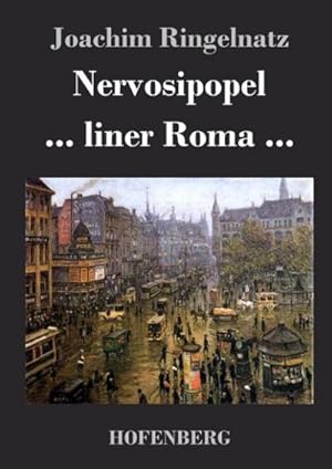 Imagen del vendedor de Nervosipopel / . liner Roma . a la venta por AHA-BUCH GmbH