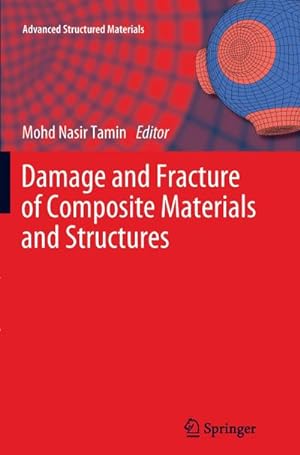 Seller image for Damage and Fracture of Composite Materials and Structures for sale by AHA-BUCH GmbH