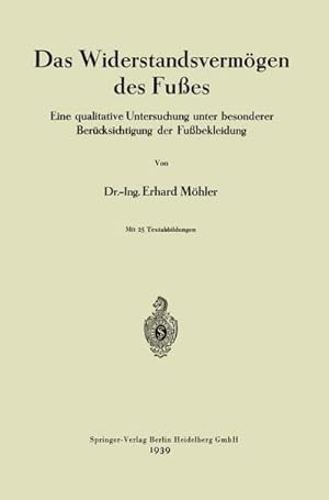 Seller image for Das Widerstandsvermgen des Fues : Eine qualitative Untersuchung unter besonderer Bercksichtigung der Fubekleidung for sale by AHA-BUCH GmbH