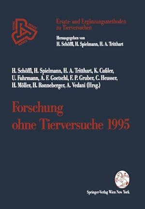 Seller image for Forschung ohne Tierversuche 1995 for sale by AHA-BUCH GmbH