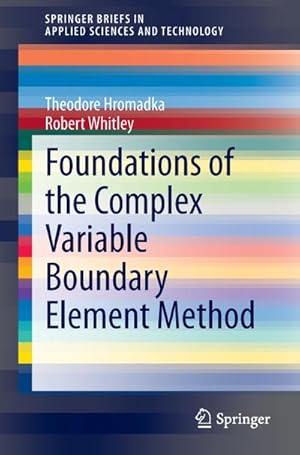 Image du vendeur pour Foundations of the Complex Variable Boundary Element Method mis en vente par AHA-BUCH GmbH