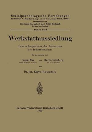 Bild des Verkufers fr Werkstattaussiedlung : Untersuchungen ber den Lebensraum des Industriearbeiters zum Verkauf von AHA-BUCH GmbH