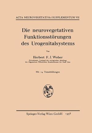 Imagen del vendedor de Die neurovegetativen Funktionsstrungen des Urogenitalsystems a la venta por AHA-BUCH GmbH