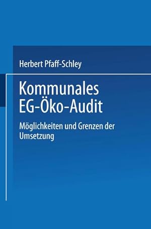 Bild des Verkufers fr Kommunales EG-ko-Audit : Mglichkeiten und Grenzen der Umsetzung zum Verkauf von AHA-BUCH GmbH