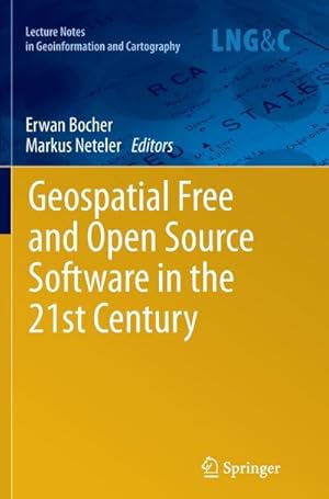 Bild des Verkufers fr Geospatial Free and Open Source Software in the 21st Century zum Verkauf von AHA-BUCH GmbH