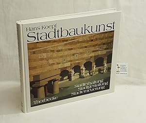 Stadtbaukunst - Stadterhaltung, Stadtgestaltung, Stadterneuerung