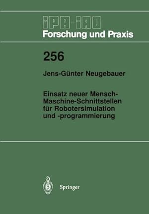 Bild des Verkufers fr Einsatz neuer Mensch-Maschine-Schnittstellen fr Robotersimulation und -programmierung zum Verkauf von AHA-BUCH GmbH