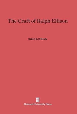 Image du vendeur pour The Craft of Ralph Ellison mis en vente par AHA-BUCH GmbH