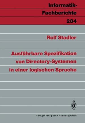 Seller image for Ausfhrbare Spezifikation von Directory-Systemen in einer logischen Sprache for sale by AHA-BUCH GmbH
