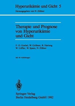 Imagen del vendedor de Therapie und Prognose von Hyperurik�mie und Gicht a la venta por AHA-BUCH GmbH