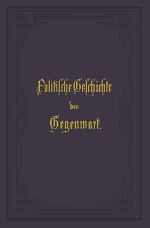 Bild des Verkufers fr Politische Geschichte der Gegenwart : XXVIII. Das Jahr 1894 zum Verkauf von AHA-BUCH GmbH