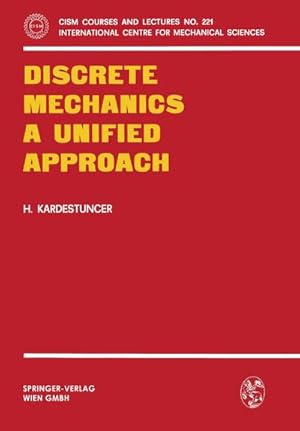 Bild des Verkufers fr Discrete Mechanics A Unified Approach zum Verkauf von AHA-BUCH GmbH