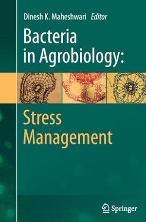 Bild des Verkufers fr Bacteria in Agrobiology: Stress Management zum Verkauf von AHA-BUCH GmbH