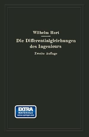 Imagen del vendedor de Die Differentialgleichungen des Ingenieurs : Darstellung der fr Ingenieure und Physiker wichtigsten gewhnlichen und partiellen Differentialgleichungen einschlielich der Nherungsverfahren und mechanischen Hilfsmittel Mit besonderen Abschnitten ber Variationsrechnung und Integralgl a la venta por AHA-BUCH GmbH