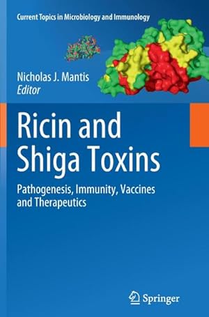 Immagine del venditore per Ricin and Shiga Toxins : Pathogenesis, Immunity, Vaccines and Therapeutics venduto da AHA-BUCH GmbH