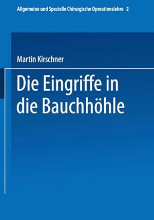 Bild des Verkufers fr Spezieller Teil I: Die Eingriffe in der Bauchhhle zum Verkauf von AHA-BUCH GmbH