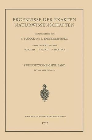 Bild des Verkufers fr Ergebnisse der Exakten Naturwissenschaften : Zweiundzwanzigster Band zum Verkauf von AHA-BUCH GmbH