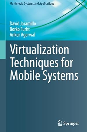 Bild des Verkufers fr Virtualization Techniques for Mobile Systems zum Verkauf von AHA-BUCH GmbH