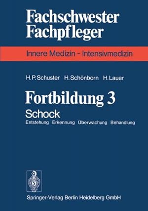 Bild des Verkufers fr Fortbildung 3 : Schock Entstehung Erkennung berwachung Behandlung zum Verkauf von AHA-BUCH GmbH