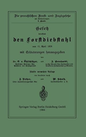 Bild des Verkufers fr Gesetz betreffend den Forstdiebstahl vom 15. April 1878 mit Erluterungen zum Verkauf von AHA-BUCH GmbH